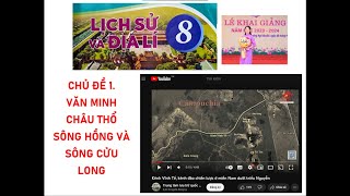 LS \& ĐL 8 – KNTT. Chủ đề chung 1. Văn minh châu thổ sông Hồng và sông Cửu Long