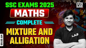 Mixture and Alligation | SSC & Railway Exams 2025 | Maths Classes by Utkarsh Sir |SSC CGL, CHSL, MTS