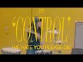 We Hate You Please Die - CONTROL (Official Video)