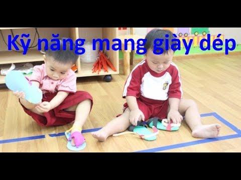 Video Kỹ năng mang giày dép || Học ở nhà cùng bé mầm non |... - YouTube