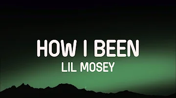 Lil Mosey - How I Been (Lyrics)