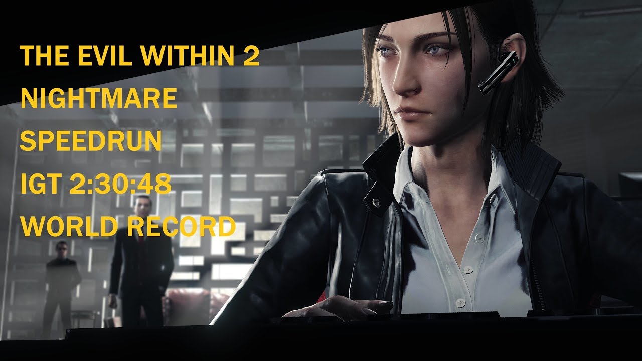 THE EVIL WITHIN 2 SPEEDRUN NIGHTMARE IGT 