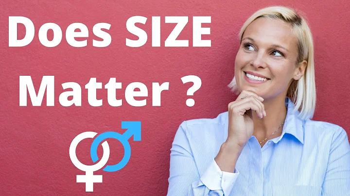 Does SIZE Matter? AVERAGE Male Size and What Matters Most to Women