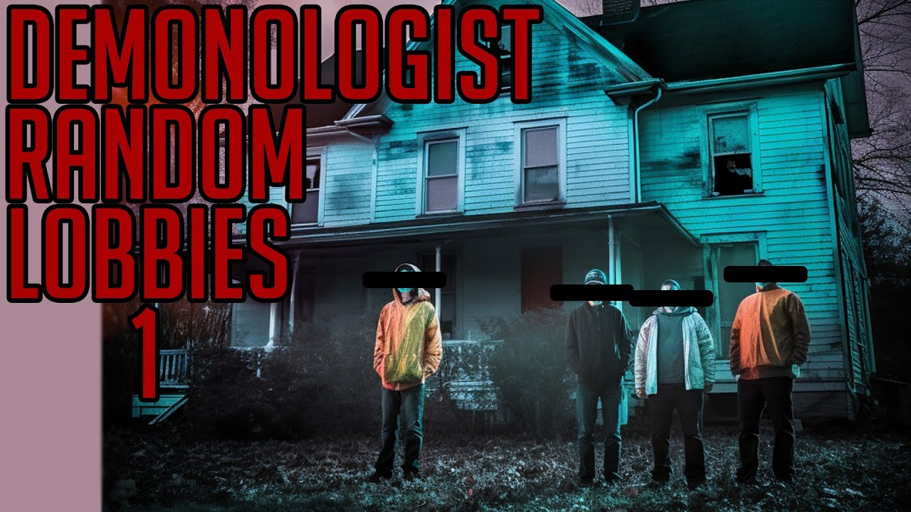 random-online-lobbies-demonologist-ep-1-youtube