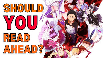 SHOULD YOU READ RE:ZERO? Why and How to Read Ahead of Season 2 in the Web Novel