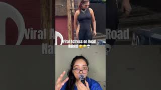Zareen Khan commented on this Viral and Naked Actress on the Road #explore #bollywood #actress