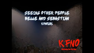 Belle and Sebastian - Seeing Other People [karaoke]