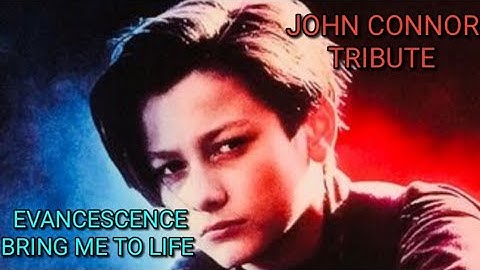 Terminator - John Connor tribute EVANESCENCE - BRING ME TO LIFE