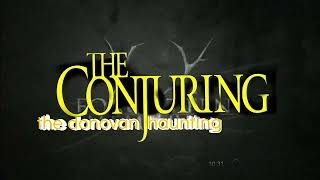 the Conjuring the donovan haunting first look teaser watch this full teaser coming soon