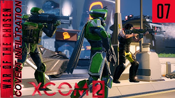 XCOM 2 WotC - Covert Infiltration - Ep 7 - A solid 3.6 on the BS scale
