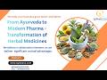 #428 SIPHACOS From Ayurveda to Modern Pharma Transformation of Herbal Medicines