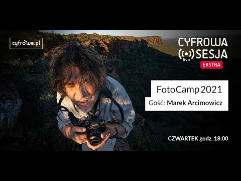 Cyfrowa Sesja Ekstra -  Zlot FotoCamp 2021