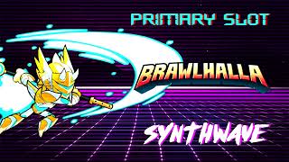 Brawlhalla - Classic Theme Synthwave [Primary Slot Remix]