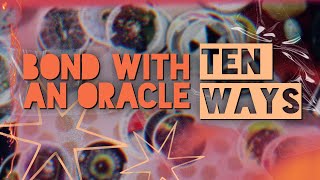 Ten ways I get to know a new Oracle 🔮 Bonding with the Wild Unknown Archetypes