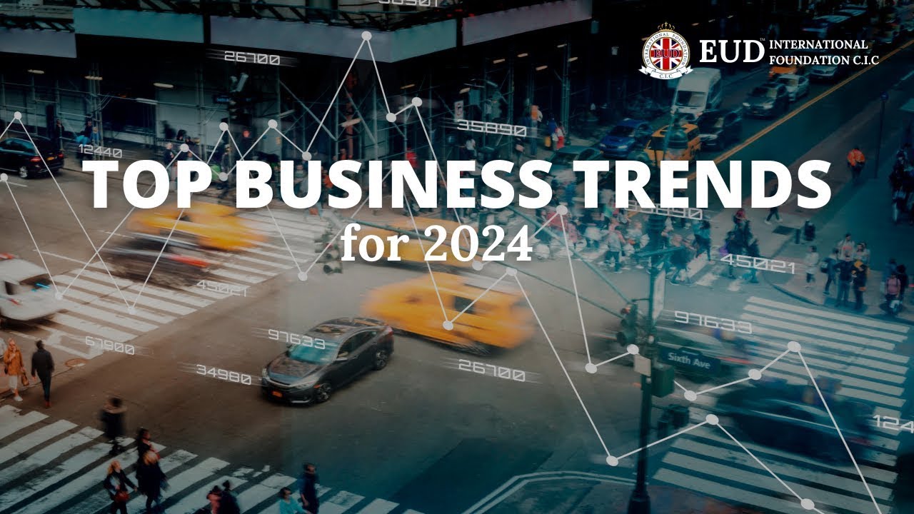 Top 5 Business Trends to Watch in 2024 - YouTube