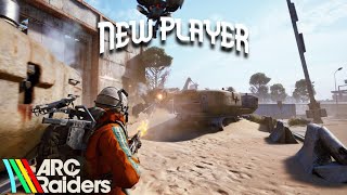 The New Player Experience! | Arc Raiders