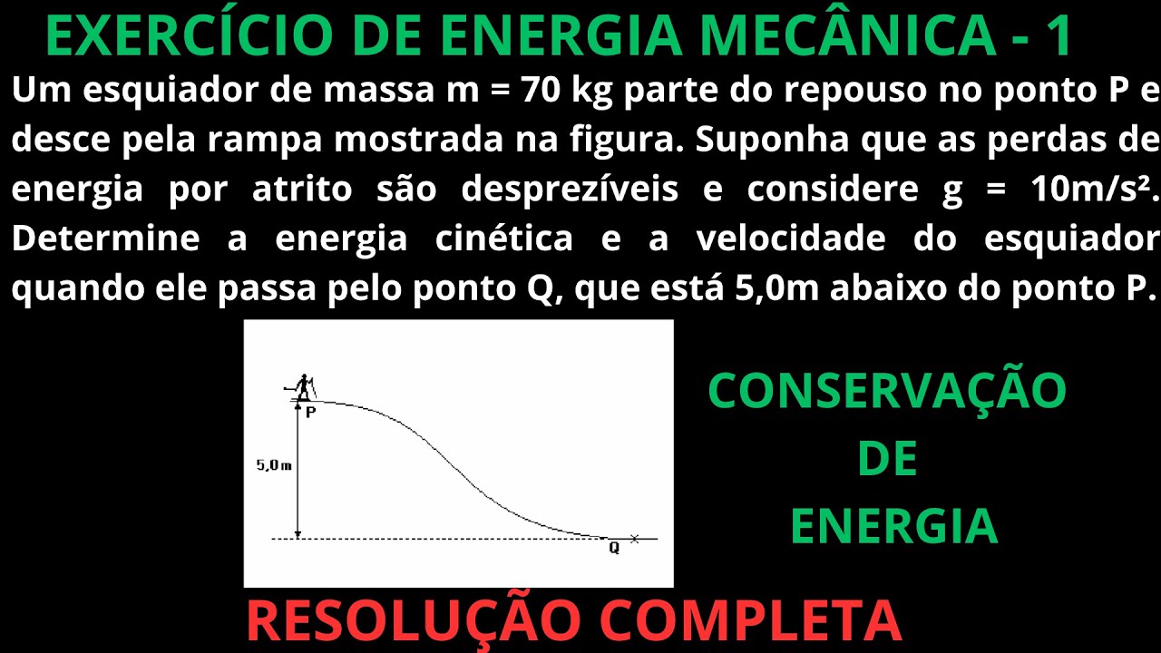 EXERCÍCIO RESOLVIDO DE ENERGIA MECÂNICA - 1 (CONSERVAÇÃO DA ENERGIA ...