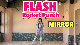 【 MIRROR /反転 】「Rocket Punch/FLASH 」dancecover 踊ってみた