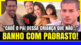 Maíra Cardi É Criticada Por Deixar Filha Tomar Banho Com Padrasto Pou Dos Limites?