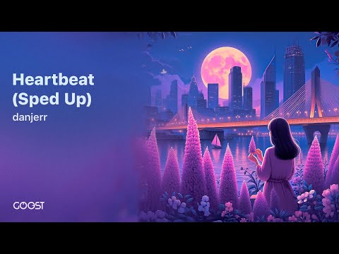 Danjerr Heartbeat Sped Up