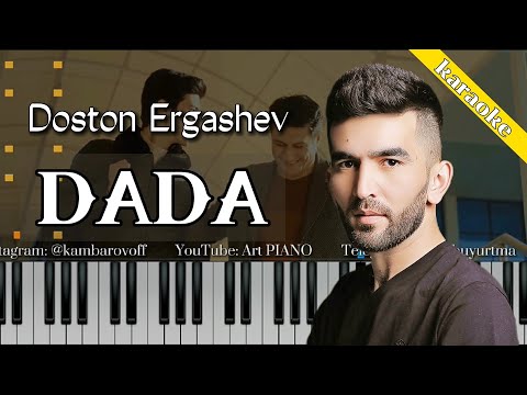 Doston Ergashev - Dada Karaoke Minus Remix Piano Version Lyric Matni Togdan Tushmas Qor Boling Tekst