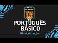 01 - Acentuação - Português Básico - [ Eu Militar ]