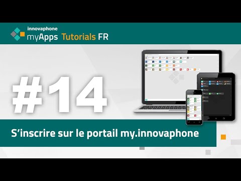 #14 myApps tutoriel — S’inscrire sur le portail my.innovaphone | FR