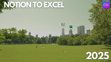 Export Notion to Excel (2025 Update)