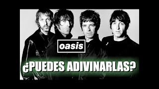 Oasis - Adivina La Canción