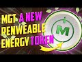 A New Renweable Energy Token - MGT