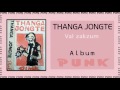 Thanga Jongte - Val zakzum Mp3 Song