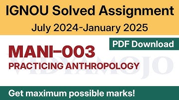 IGNOU MANI 003 Solved Assignment 2024-25 PDF Download | IGNOU MA Anthropology/MAAN Second Year