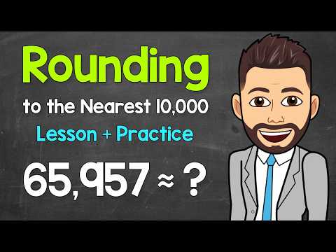 How to Round to the Nearest 10,000 | Lesson + Practice