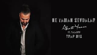 Ahmet Yaman ft. Taladro - Ne Yaman Sevdalar Resimi