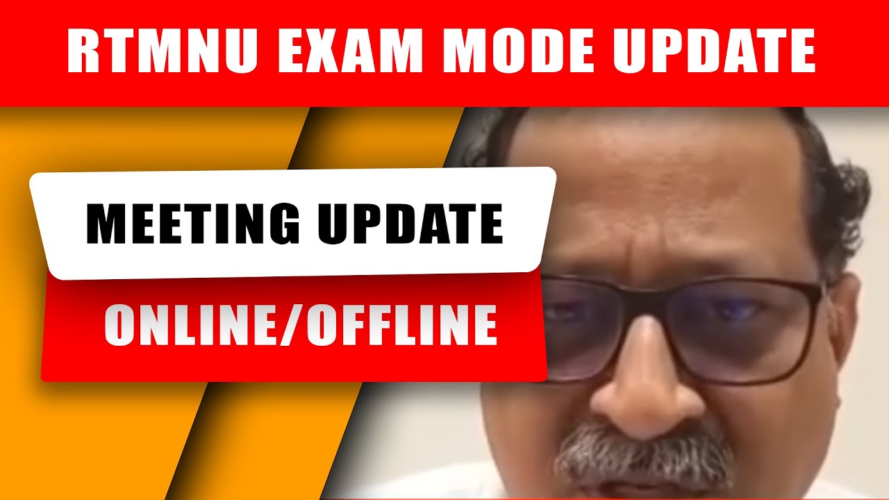 rtmnu summer exam 2022 | rtmnu nagpur university news today |meeting over