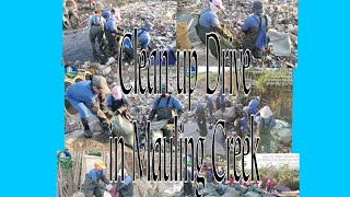 CLEAN UP DRIVE IN MAULING CREEK