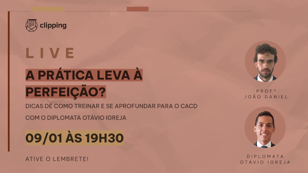 A prática leva à perfeição? Como treinar e se aprofundar para o CACD ...