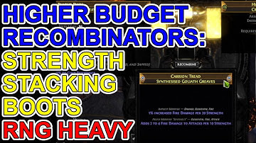 POE 3.18 - Recombinator Crafting - Strength Stacking Boots - High Budget - Path Of Exile