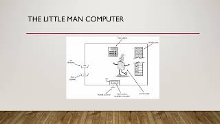 The Little Man Computer