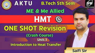 HMT I ONE SHOT Revision I UNIT-1 I Introduction to Heat Transfer  I Saifi Sir Gateway Classes