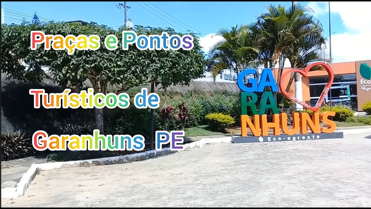 Praças e Pontos Turístico de Garanhuns