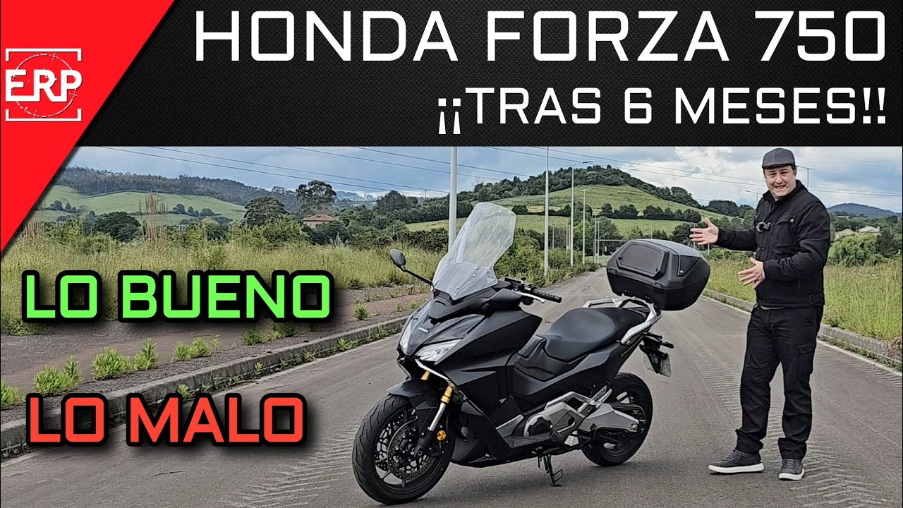 6 Meses con mi HONDA FORZA 750 / Lo MEJOR y lo PEOR de éste Maxi Scooter GT.