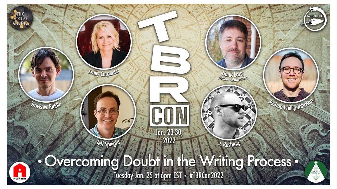 TBRCon2022 - Panel 8 - Overcoming Doubt in the Writing Process
