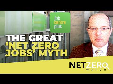 The great ‘Net Zero jobs’ myth