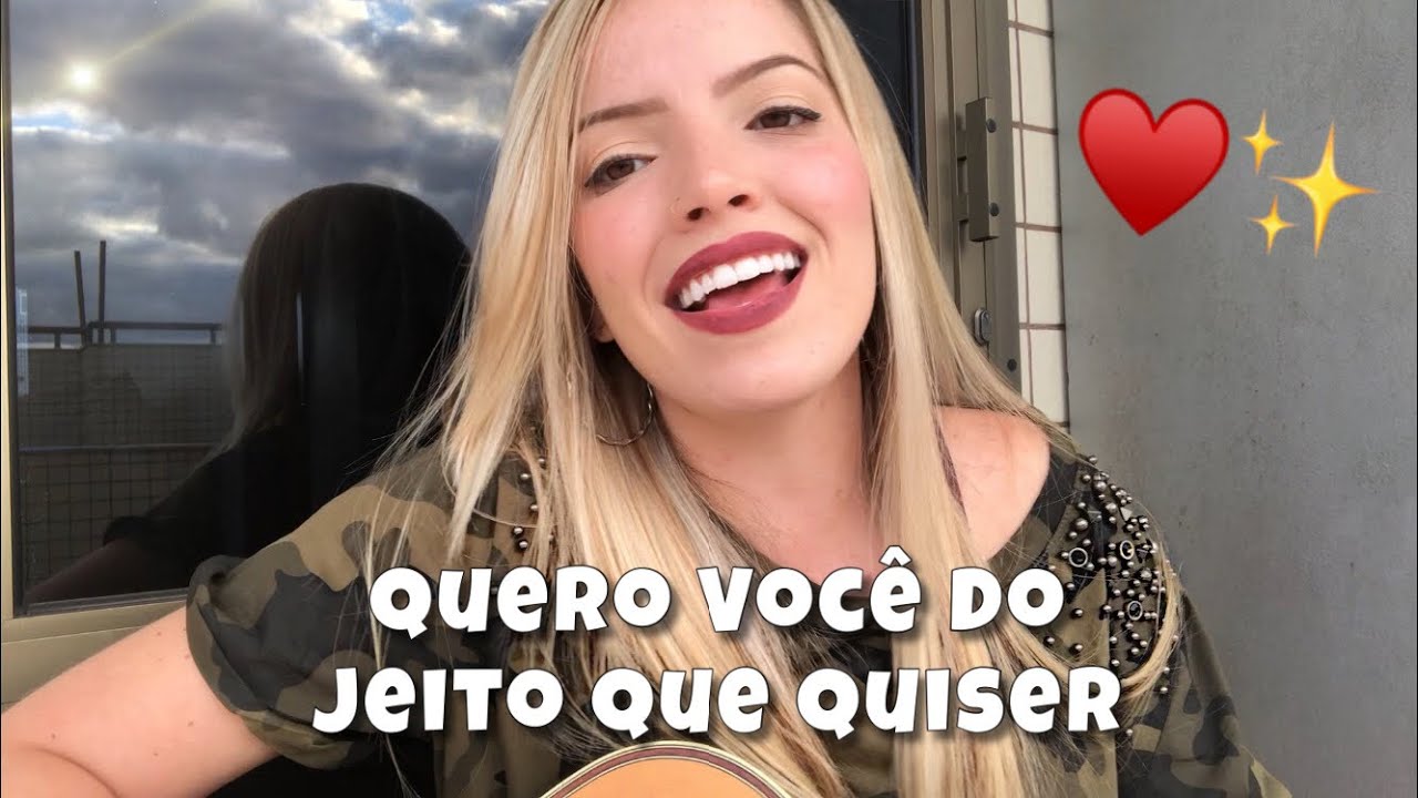 Quero Você Do Jeito Que Quiser Marília Mendonça & Maiara e Maraisa Cover Jessy Oliver YouTube Quero Você Do Jeito Que Quiser Marília Mendonça & Maiara e Maraisa Cover Jessy Oliver YouTube