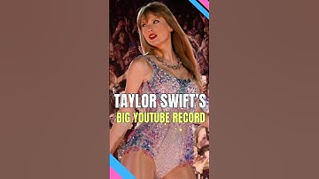 Wist je dit over Taylor Swifts YouTube-record? #taylorswift #shorts