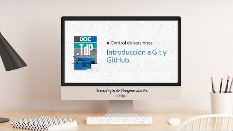 Control de versiones :: Introducción a Git y GitHub