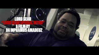 Lord Sear - Lord Sear Special Intro [Dir By Da Inphamus Amadeuz]