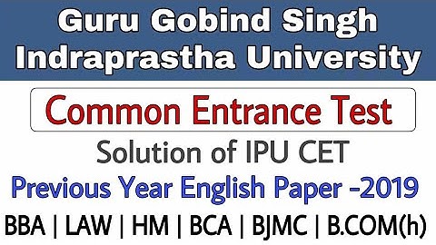 Solution of Previous Year English Paper - IP University Entrance Exam - GGSIPU BBA - 2019 -