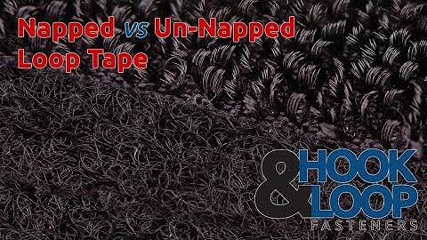 VELCRO® Brand Napped vs Un-Napped Woven Loop Tapes, What